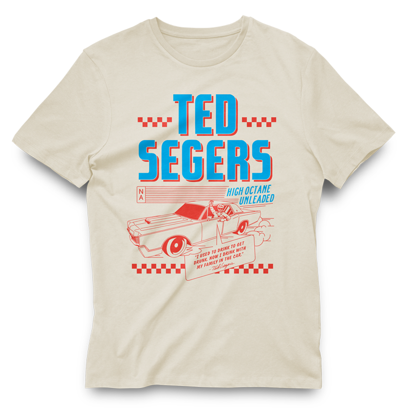 Ted Segers "High Octane" Shirt - UNISEX